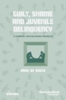 Guilt, Shame and Juvenile Delinquency - Arne De Boeck - 9789047301653