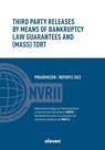 Third Party Releases by Means of Bankruptcy Law Guarantees and (Mass) Tort -  - 9789047301684