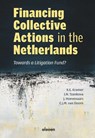 Financing Collective Actions in the Netherlands - X. Kramer ; I.N. Tzankova ; J. Hoevenaars ; C.J.M. van Doorn - 9789047302186