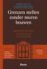 Grenzen stellen zonder muren bouwen -  - 9789047303459