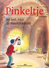 Pinkeltje op zoek naar de maandiamant, Dick Laan -  - 9789047510345