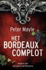 Het Bordeaux-complot - MAYLE, Peter - 9789047515005
