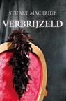 Verbrijzeld - MACBRIDE, Stuart - 9789047519690