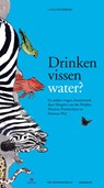 Drinken vissen water? - Diversen - 9789047605669