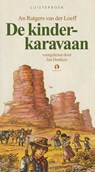 De kinderkaravaan - An Rutgers van der Loeff - 9789047608226