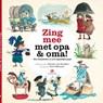 Zing mee met opa & oma -  - 9789047619338