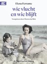 Wie vlucht en wie blijft -  - 9789047626015