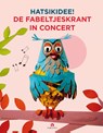 HATSiKIDEE! De Fabeltjeskrant in Concert - Bart Oomen ; Leen Valkenier ; Ruud Bos - 9789047626091
