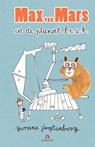 Max van Mars en de planeet l.e.u.k. - Yvonne Jagtenberg - 9789047626633