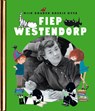 Mijn Gouden Boekje over Fiep Westendorp - Gioia Smid - 9789047633167