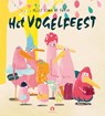 Het vogelfeest - Alice Lima de Faria - 9789047633174
