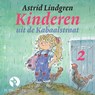 De kinderen uit de Kabaalstraat - Astrid Lindgren - 9789047642558