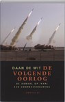 De volgende oorlog - Daan de Wit - 9789047700340