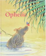 Ophelia, Ingrid Schubert ; Dieter&Ingrid Schubert -  - 9789047700739