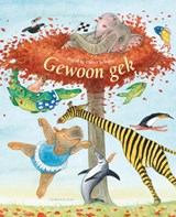 Gewoon gek, Ingrid Schubert ; Dieter&Ingrid Schubert -  - 9789047704737