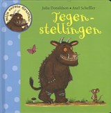 Tegenstellingen, mijn eerste gruffalo, Julia Donaldson -  - 9789047705017