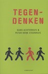 Tegendenken - Hans Achterhuis ; Peter Henk Steenhuis - 9789047705543