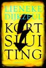 Kortsluiting - Lieneke Dijkzeul - 9789047707042