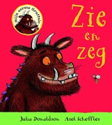 Zie en zeg, Julia Donaldson -  - 9789047707141