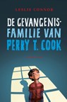 De gevangenisfamilie van Perry T. Cook - Leslie Connor - 9789047708889