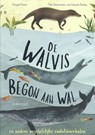 De walvis begon aan wal - Dougal Dixon - 9789047711353