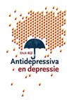 Antidepressiva en depressie - Dick Bijl - 9789047711612