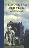 Schijndood - Simone van der Vlugt - 9789047712145