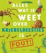 Alles wat je weet over kriebelbeestjes is FOUT! - Nick Crumpton - 9789047714491