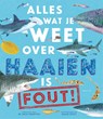 Alles wat je weet over haaien is fout! - Nick Crumpton - 9789047715061