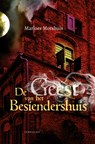 De geest van het Besiendershuis - Marloes Morshuis - 9789047715153