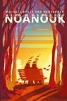 Noanouk - Michael Boele van Hensbroek - 9789047716938