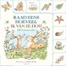 Raad eens hoeveel ik van je hou. 100 buitenwoorden - Sam McBratney - 9789047718000