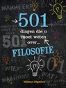 501 dingen die u moet weten over... Filosofie - Alison Rattle ; Alex Woolf - 9789048308590