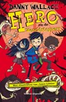 Hero en de wereldstoppers - Danny Wallace - 9789048312023