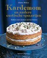 Kardemom en andere exotische specerijen - Chetna Makan - 9789048314034