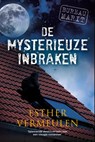 De mysterieuze inbraken - Esther Vermeulen - 9789048315413