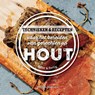 Technieken & recepten voor het bereiden van gerechten op hout - Karen Adler ; Judith Fertig - 9789048316496