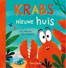 Krabs nieuwe huis - Lily Murray - 9789048320998