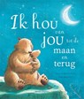 Ik hou van jou tot de maan en terug - Amelia Hepworth - 9789048322572