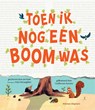 Toen ik nog een boom was - Eoin McLaughlin - 9789048322732