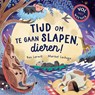 Tijd om te gaan slapen, dieren! - Ben Lerwill - 9789048322756