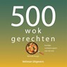 500 wokgerechten - Michelle Keogh - 9789048322978
