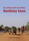 De andere kant van Afrika: Burkina Faso - SCHRIK-VERMEULEN,  E. - 9789048406999