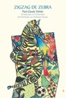 Zigzag de zebra - DELISLE, Paul-Claude - 9789048421695