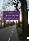 Gevaarlijk spel - Marjolein van der Gaag - 9789048422968