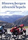 Blauwe bergen en zilveren lepels - Elli de Rijk - 9789048426980