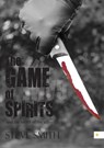 The game of spirits and the secret of the village - Steve Smith - 9789048438495