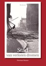 Stad van verloren dromen - Herman Romer - 9789048441730