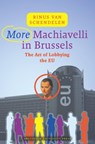 More Machiavelli in Brussels - M.P.C.M. van Schendelen - 9789048510795