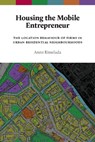 Housing the mobile entrepreneur -  - 9789048522354